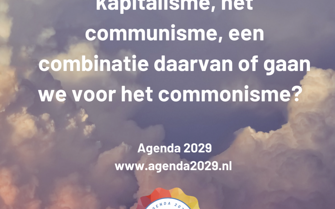 𝗚𝗮𝗮𝗻 𝘄𝗲 𝘃𝗼𝗼𝗿 𝗵𝗲𝘁 𝗸𝗮𝗽𝗶𝘁𝗮𝗹𝗶𝘀𝗺𝗲, 𝗵𝗲𝘁 𝗰𝗼𝗺𝗺𝘂𝗻𝗶𝘀𝗺𝗲 𝗼𝗳 𝗵𝗲𝘁 𝗰𝗼𝗺𝗺𝗼𝗻𝗶𝘀𝗺𝗲?